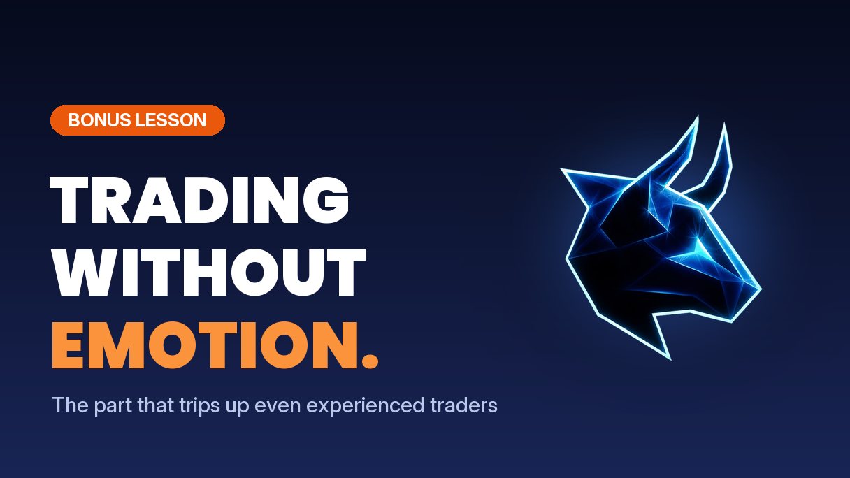 Bonus: Trading Without Emotion